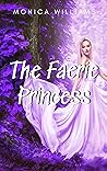 The Faerie Princess