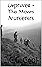 Depraved - The Moors Murderers
