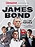 Entertainment Weekly The Ultimate Guide to James Bond