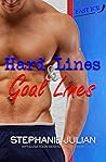 Hard Lines & Goal...