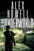 The Dark Underworld