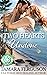 Two Hearts Undone (Two Hear...