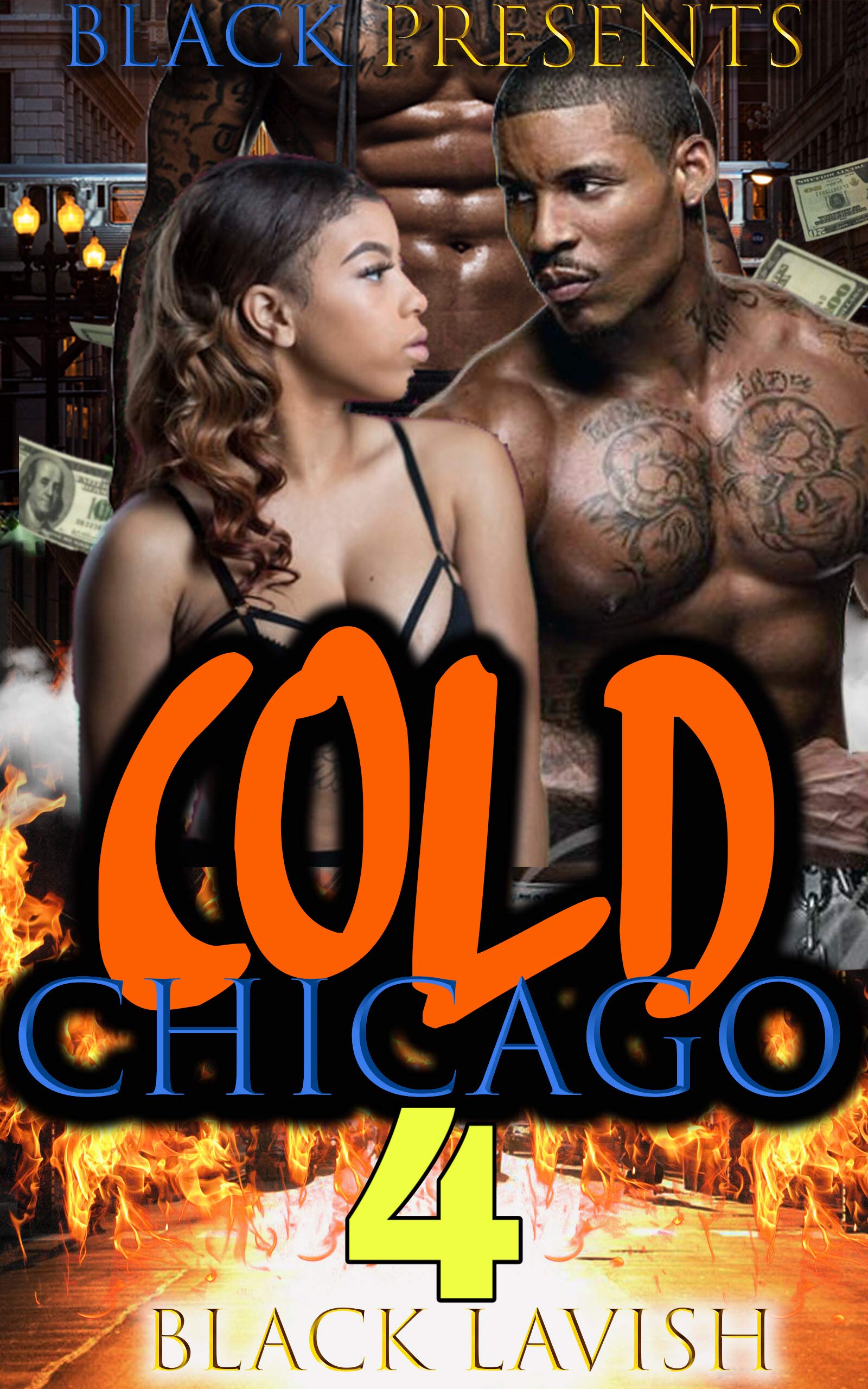 Cold Chicago Love 4 (Kindle Edition)