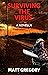Surviving The Virus (A Post...