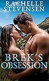 Brek's Obsession by Rachelle Stevensen