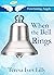 When the Bell Rings (Entertaining Angels Book 1)