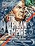 The Rise and Fall of The Trigan Empire Volume One
