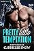 Pretty Little Temptation (T...