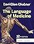 The Language of Medicine by Davi-Ellen Chabner The Language of Medicine by Davi-Ellen Chabner