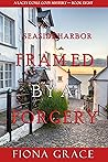 Framed by a Forgery by Fiona Grace