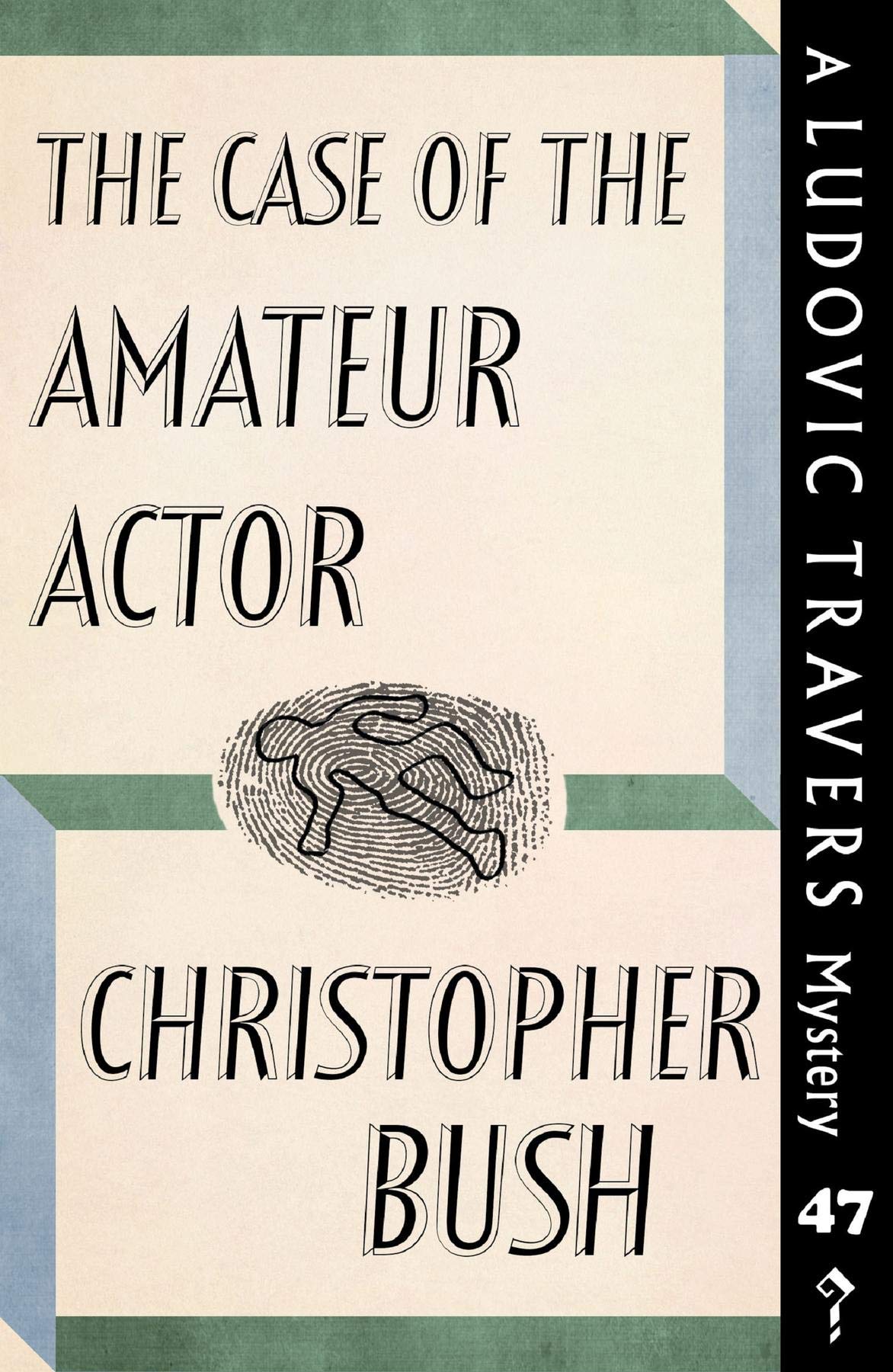 The Case of the Amateur Actor (Ludovic Travers #46)
