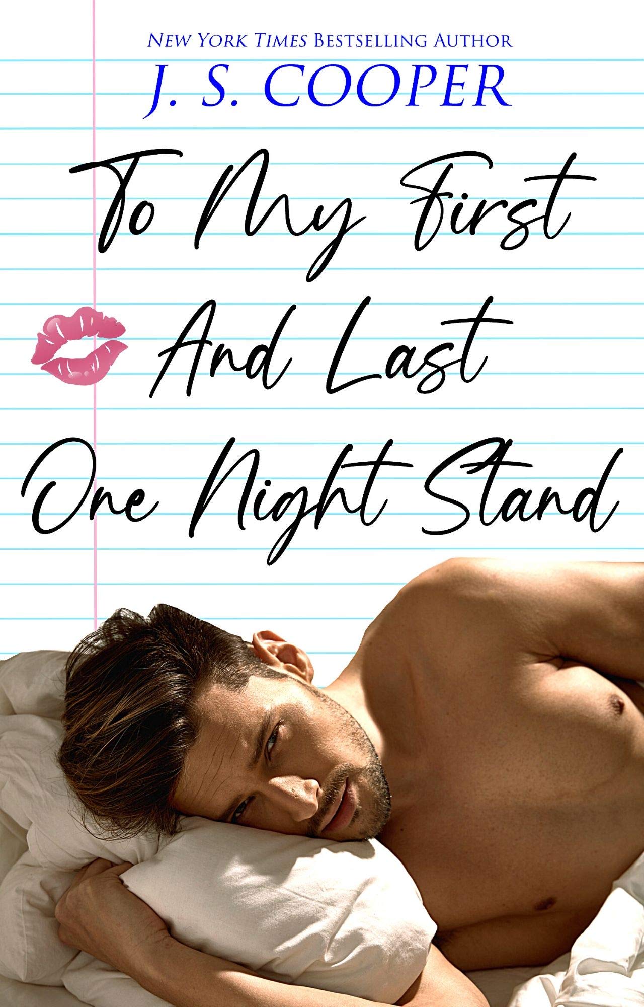 To My First And Last One Night Stand (The Inappropriate Bachelors, #3)
