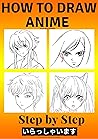 How to Draw Anime...