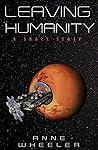 Leaving Humanity: A Short Story Leaving Humanity: A Short Story