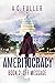 Ameritocracy: Book 2: Off Message