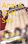 Anal & Oral Sex: ...