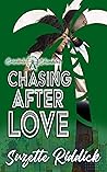 Chasing After Love (Carnivale Chronicles)