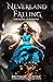 Neverland Falling: A Retelling of Peter Pan: Part I (The Classical Kingdoms #8)