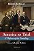 America on Trial by Robert Reilly America on Trial by Robert Reilly