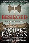 Besieged (The First Crusade Book 2)