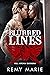 Blurred Lines (Hill Springs Warriors MC #0)