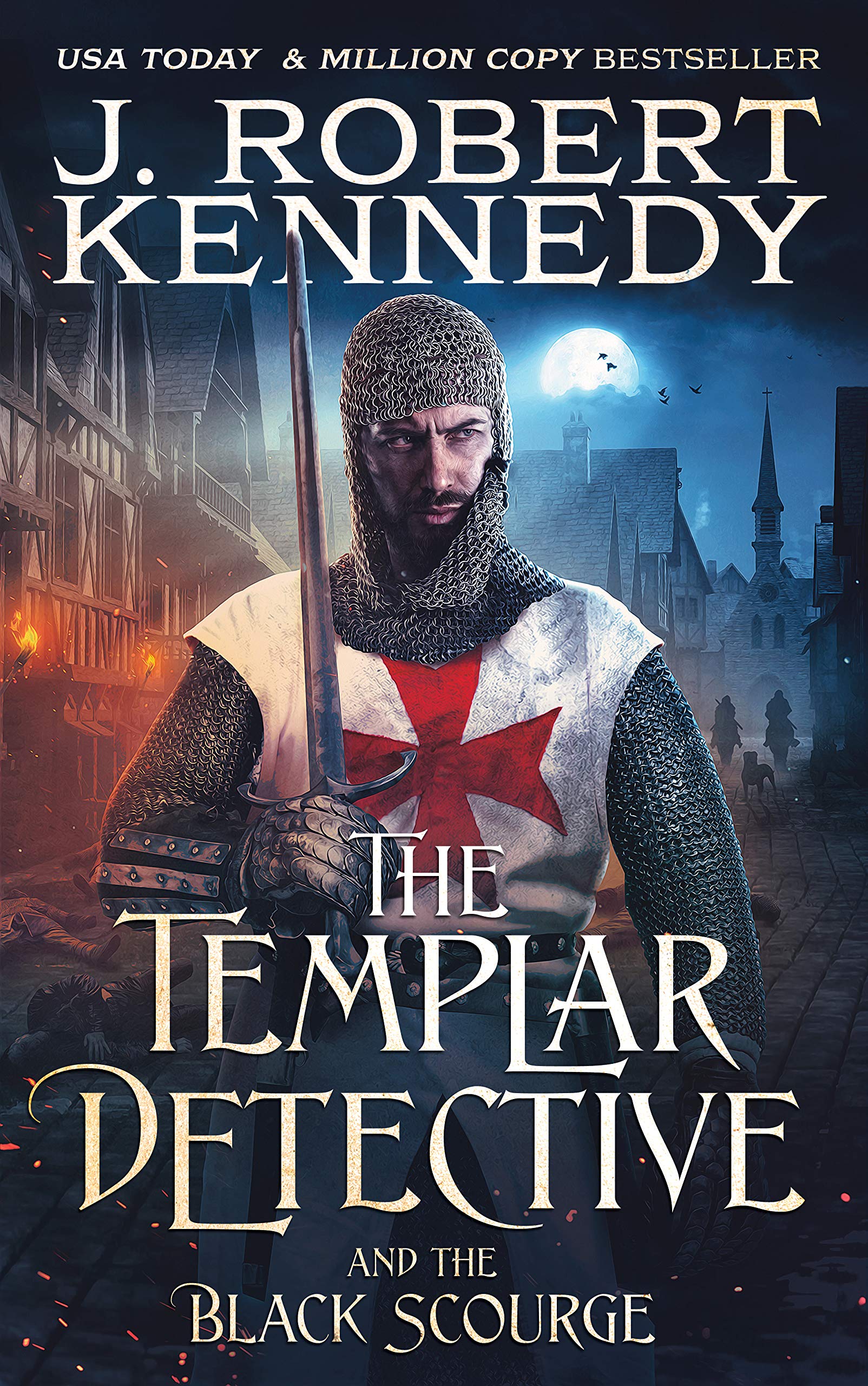 The Templar Detective and the Black Scourge (The Templar Detective Thrillers #6)