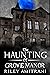 The Haunting of Grove Manor