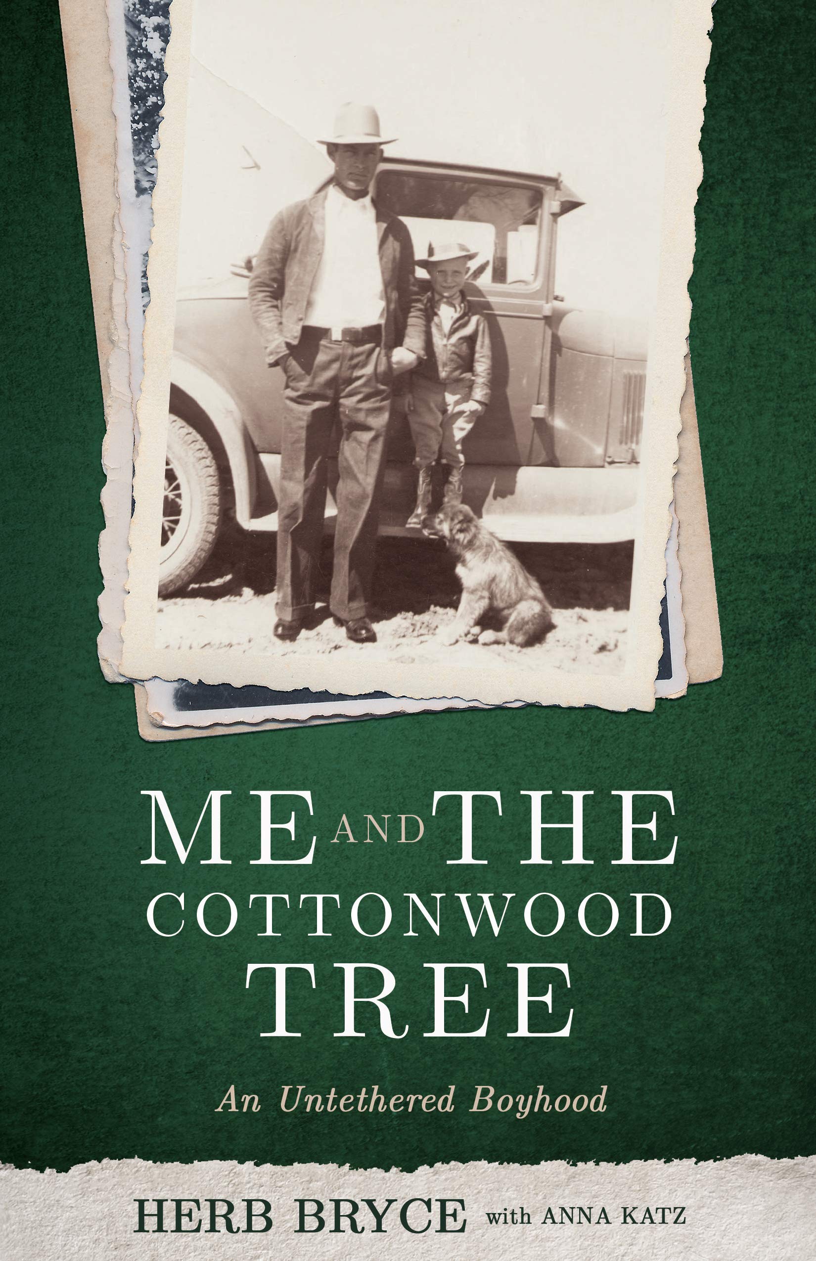 Me and the Cottonwood Tree: An Untethered Boyhood (Kindle Edition)