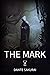 The Mark: Book I