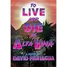 TO LIVE AND DIE I...
