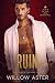 Ruin (Kingdoms of Sin #3)