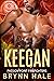 Keegan by Brynn Hale Keegan by Brynn Hale