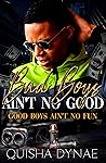 Bad Boys Ain't no...