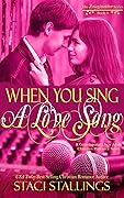When You Sing a Love Song