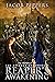 Reaper's Awakening: A Grimdark Epic Fantasy Adventure (Book One of The Essence Chronicles)