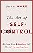 The Art of Self-Control by John Ward