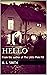 Hello: From the author of T...