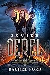Squire Derel