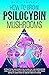 How to Grow Psilocybin Mush...