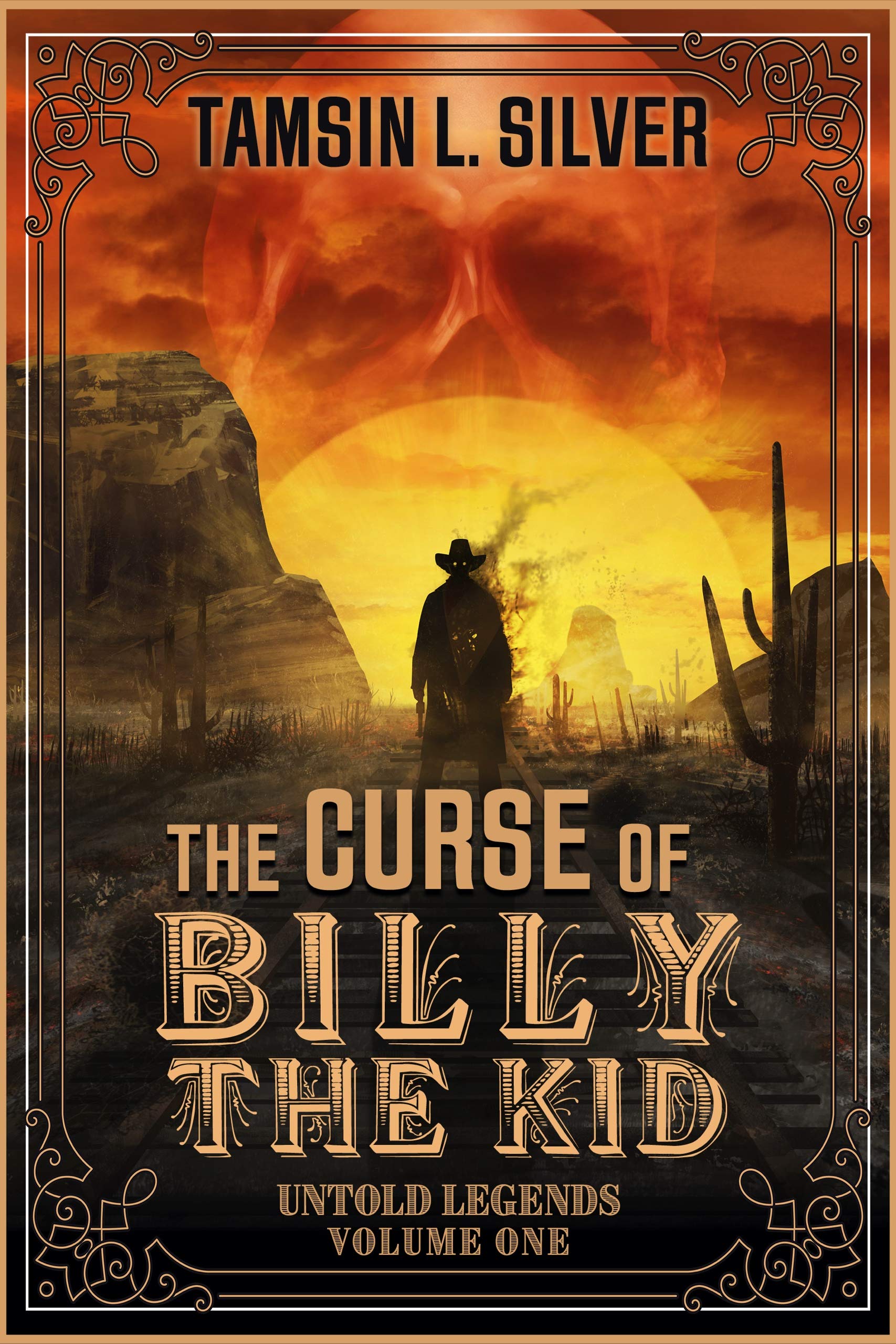 The Curse of Billy the Kid: Untold Legends Volume One (Kindle Edition)