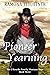 Pioneer Yearning (The O'Rou...