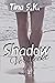 Shadow by Tina S.K.