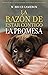 La razón de estar contigo 3 - La promesa (Spanish Edition)