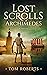 Lost Scrolls of Archimedes (Lost Artifacts, #1)