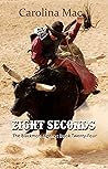 Eight Seconds
