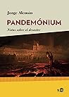 Pandemónium: Notas sobre el desastre (Spanish Edition)