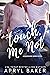 Touch Me Not (Manwhore, #1)