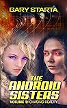 The Chasing Reality (The Android Sisters Volume 3)