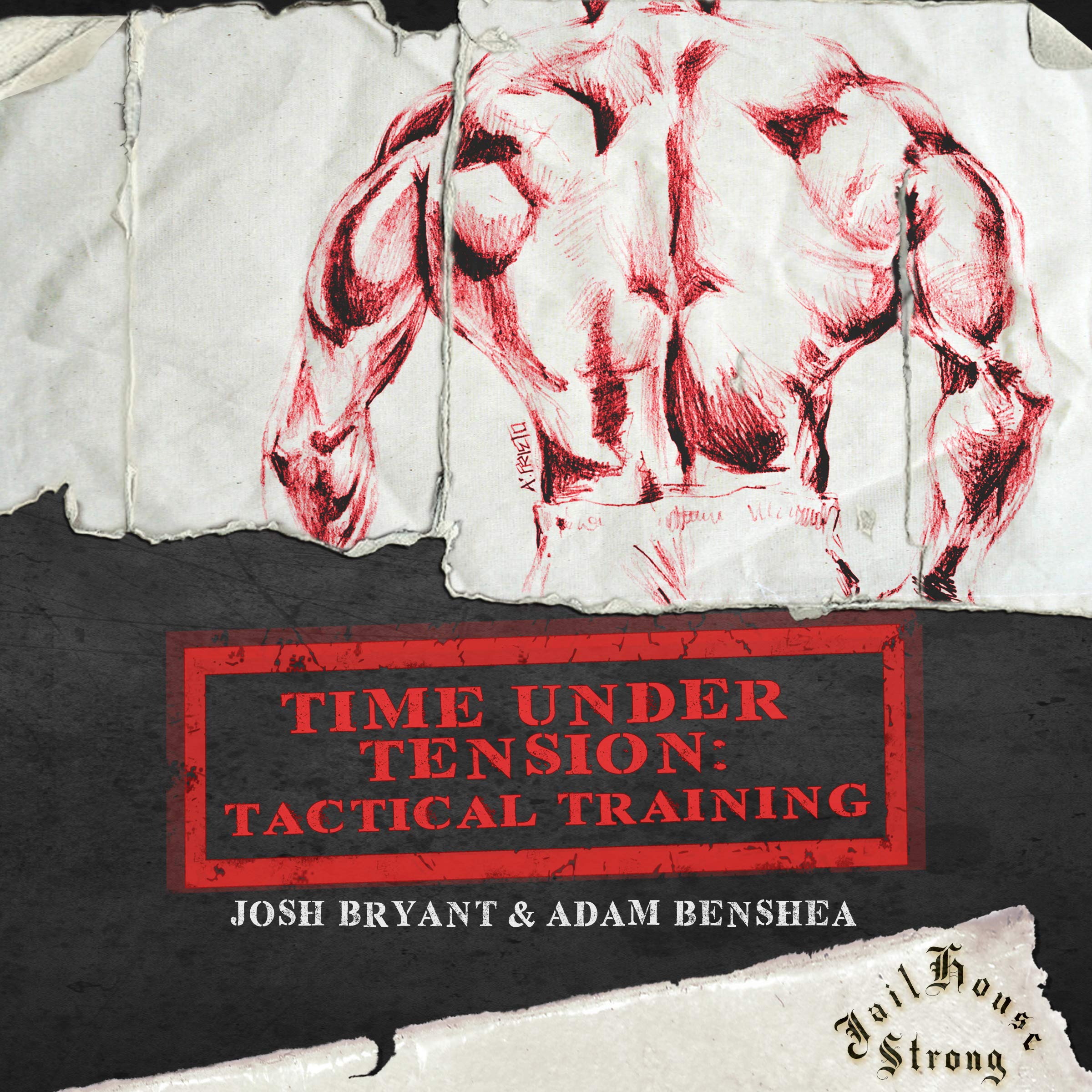Time Under Tension: Tactical Training (Kindle Edition)