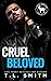 Cruel Beloved (Cocky Hero Club)